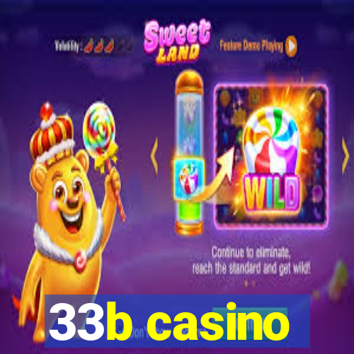 33b casino